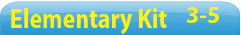 Elementary Kit (Grades 3-5)